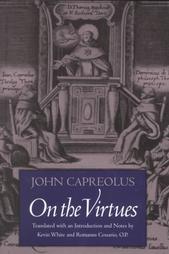 John Capreolus on the Virtues book cover